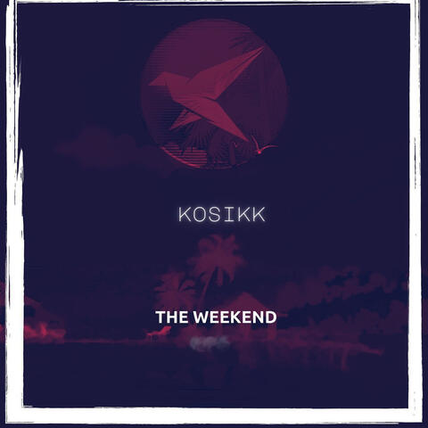 The Weekend