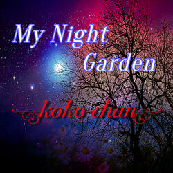 My Night Garden