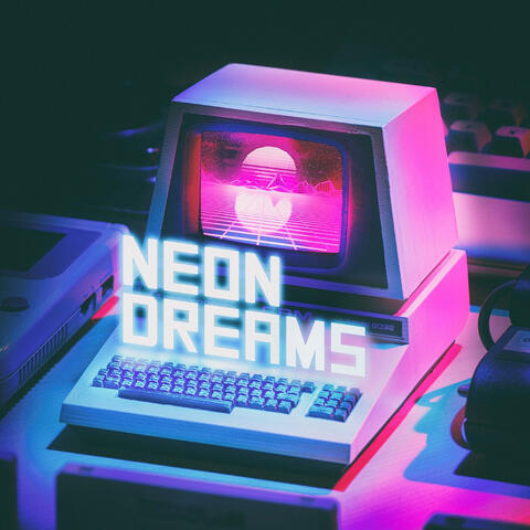 Neon Dreams