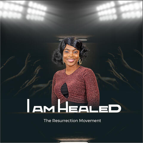 I Am Healed