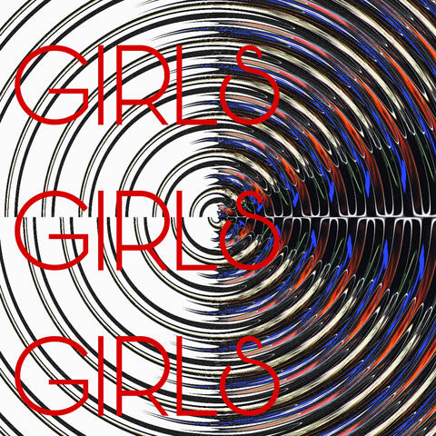 Girls Girls Girls