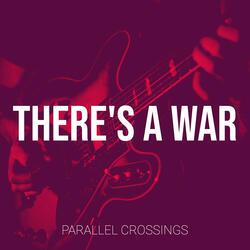 There's a War