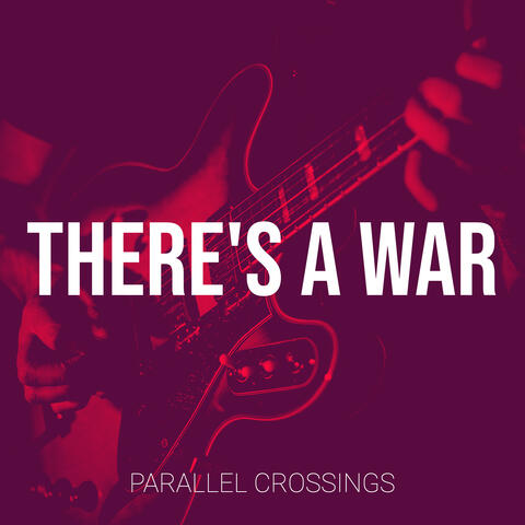 There's a War