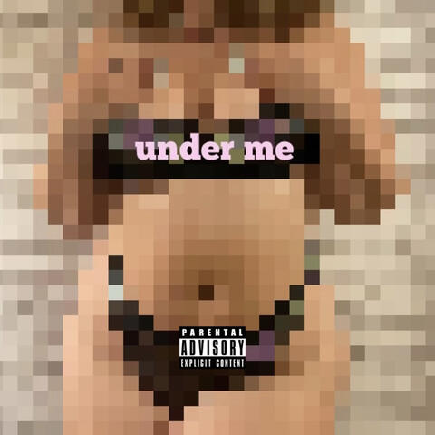 Under Me