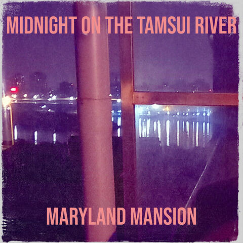 Midnight on the Tamsui River
