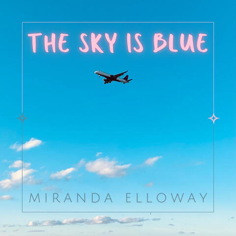 The Sky Is Blue