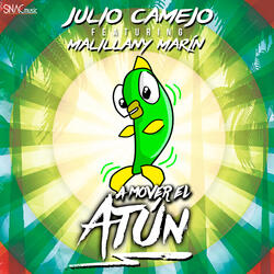 A Mover El Atun (feat. Malillany Marin)