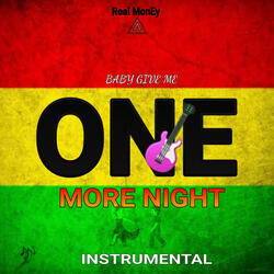 Baby Give Me One More Night (Instrumental)