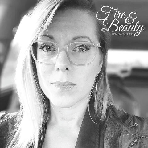 Fire & Beauty