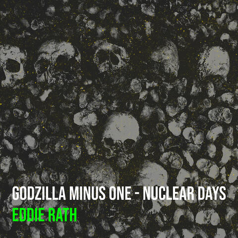 Godzilla Minus One - Nuclear Days