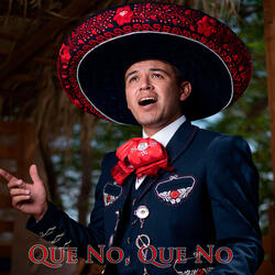 Que No, Que No