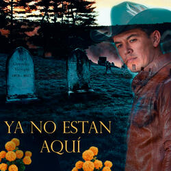 Ya No Estan Aqui