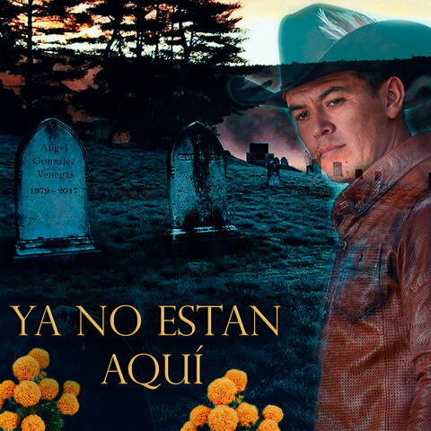 Ya No Estan Aqui