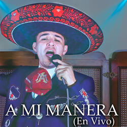 A Mi Manera (En Vivo)