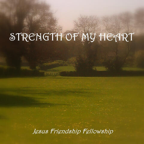 Strength of My Heart