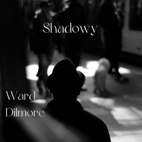 Shadowy