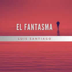 El Fantasma