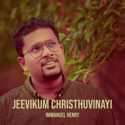Jeevikum Christhuvinayi