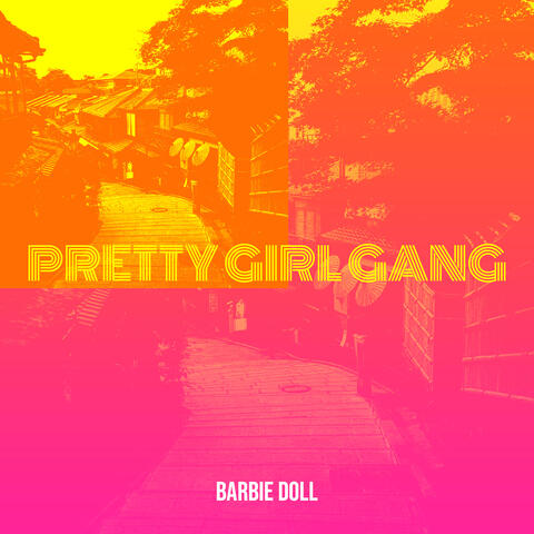 Pretty Girl Gang
