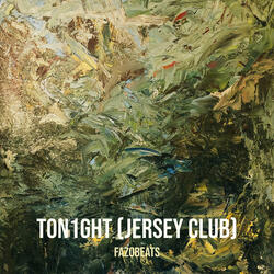 Ton1ght (Jersey Club)