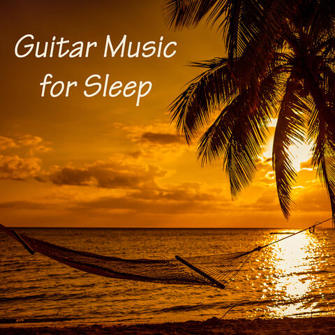 Guitar Music for Sleep