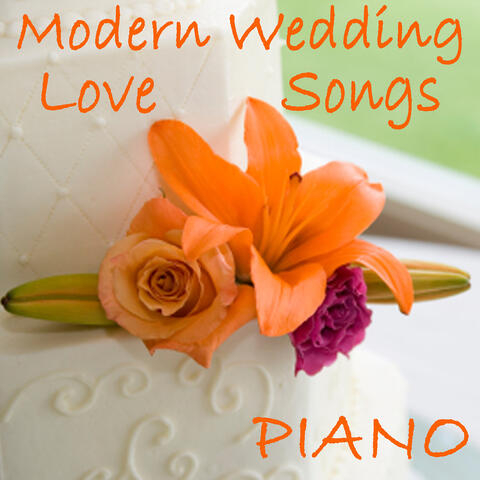 Modern Wedding Love Songs - Piano