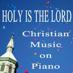 Holy Is the Lord (Instrumental Version)