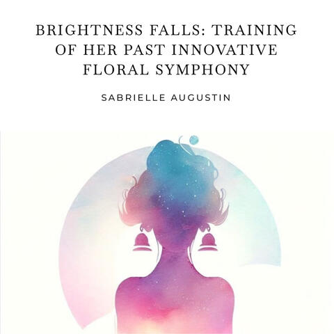 Brightness Falls: Training of Her Past Innovative Floral Symphony