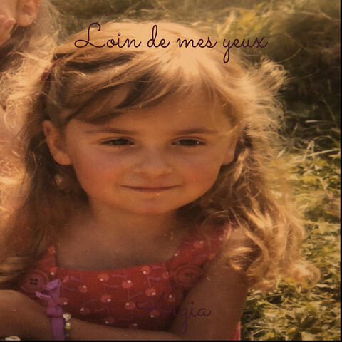 Loin de mes yeux