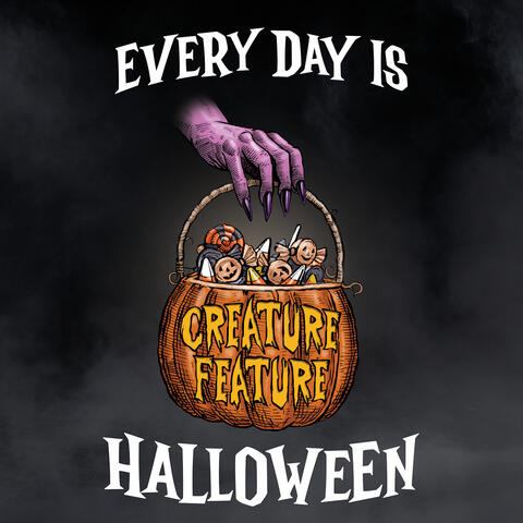 Every Day Is Halloween