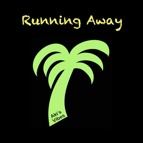Running Away