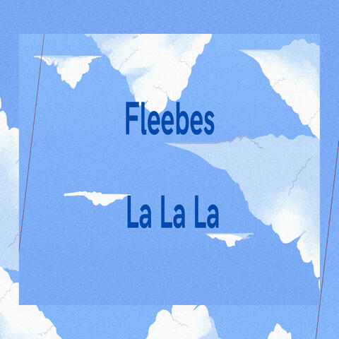 La La La