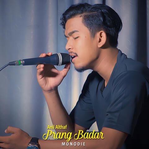 Prang Badar Monodie