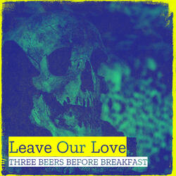 Leave Our Love