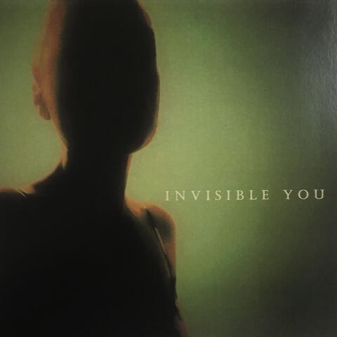 Invisible You