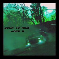 Down to Ride