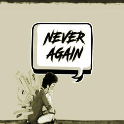 Never Again