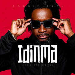 Idinma (You Are Good)