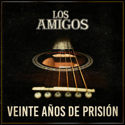 Veinte Años De Prisión