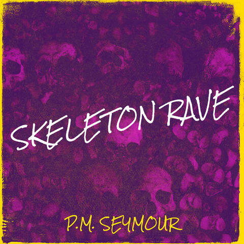Skeleton Rave