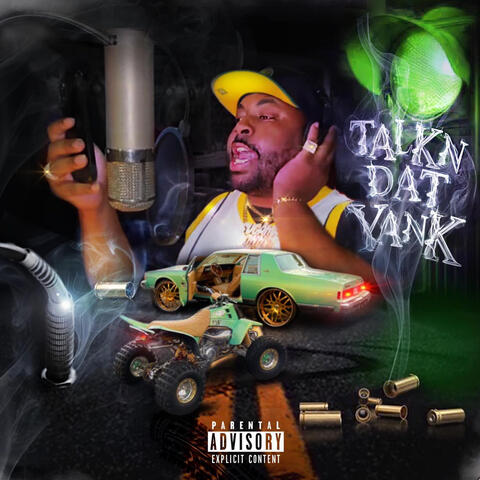 Talkn Dat Yank Vol 1