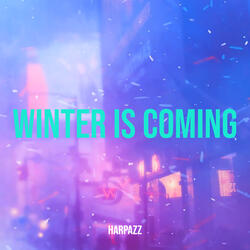 Winter Is Coming