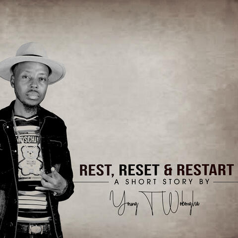 Rest, Reset and Restart - A Short Story