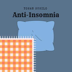 Anti-Insomnia, Pt. 2