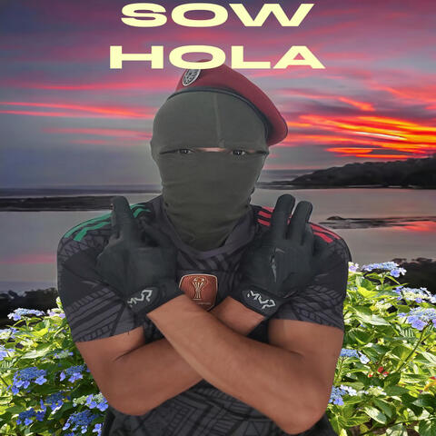 SOW HOLA