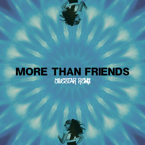 More Than Friends (Remix)