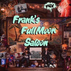 Salt in the Wound - Frank's Full Moon Saloon
