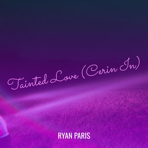 Tainted Love (Cerin In)