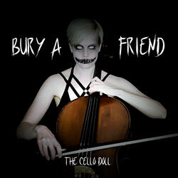 Bury a Friend