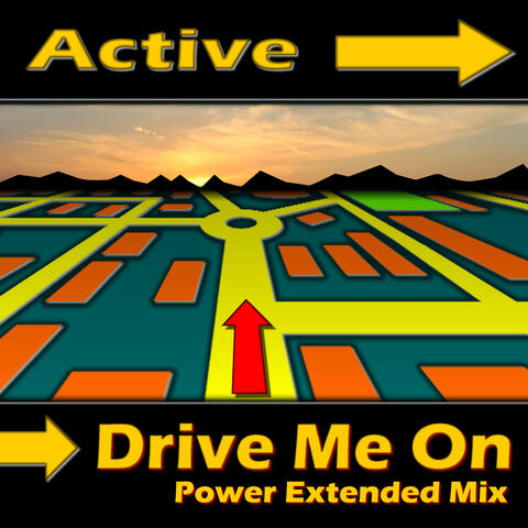 Drive Me on (Power Extended Mix)
